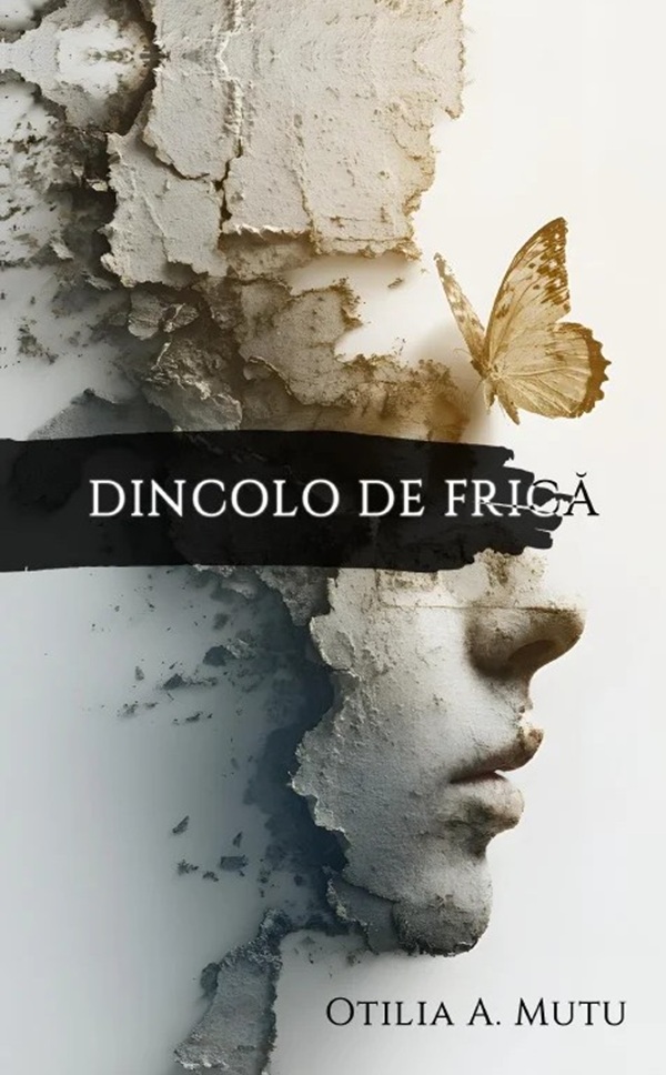 Coperta cărții 'eBook Dincolo de frică - Otilia A. Mutu'