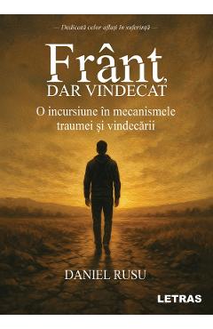 Coperta cărții 'eBook Frânt, dar vindecat - Daniel Rusu'