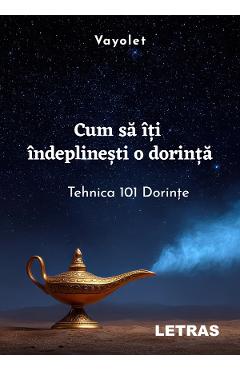 Coperta cărții 'eBook Cum sa iti indeplinesti o dorinta - Vayolet'