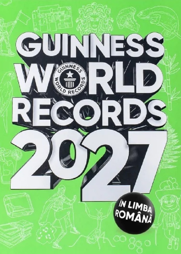 Coperta cărții 'Guinness World Records 2027 în limba română'