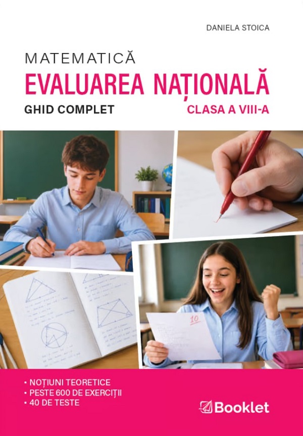 Coperta cărții 'Matematică. Ghid complet pentru Evaluarea Națională - Clasa 8 - Daniela Stoica'