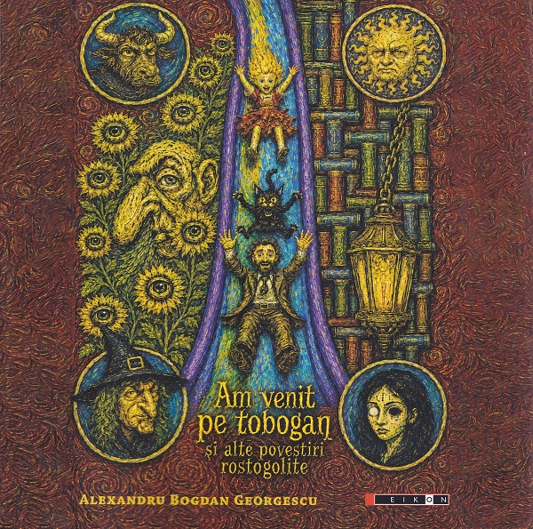 Coperta cărții 'Am venit pe tobogan și alte povestiri rostogolite - Alexandru Bogdan Georgescu'