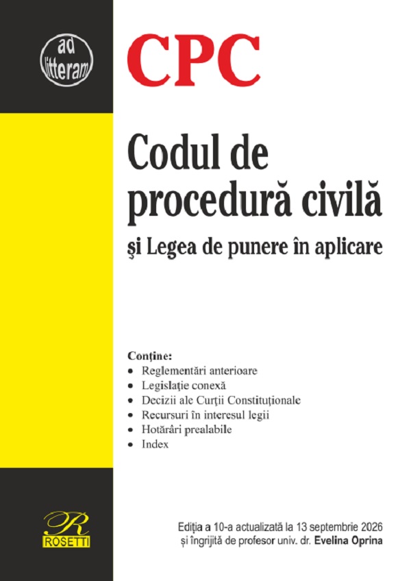 Coperta cărții 'Codul de procedură civilă și Legea de punere în aplicare Ed.10 Act.13 septembrie 2026 - Evelina Oprina'