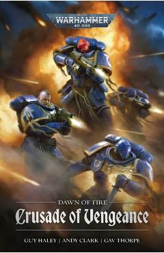Coperta cărții 'Dawn of Fire: Crusade of Vengeance - Guy|clark Haley'