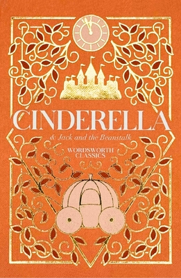 Coperta cărții 'Cinderella: With Jack and the Beanstalk - Jacob Ludwig Carl Grimm'