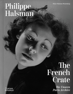 Coperta cărții 'Philippe Halsman: The French Crate: The Unseen Paris Archive - Philippe Halsman'