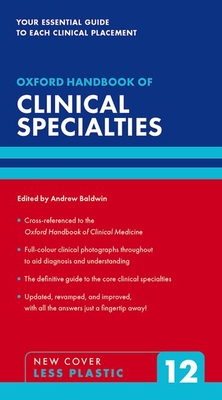 Coperta cărții 'Oxford Handbook of Clinical Specialties - Andrew Baldwin'