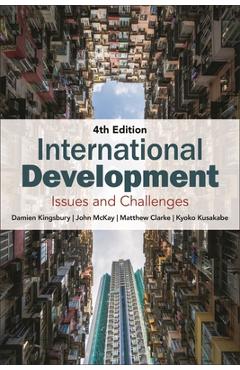 Coperta cărții 'International Development: Issues and Challenges - Damien Kingsbury'