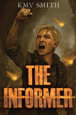 Coperta cărții 'The Informer - Kmv Smith'