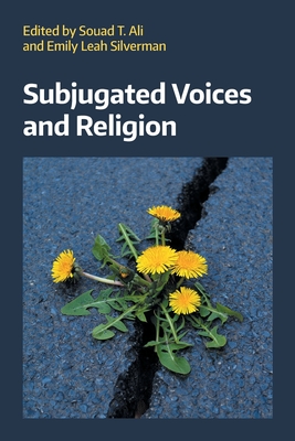 Coperta cărții 'Subjugated Voices and Religion - Souad T. Ali'