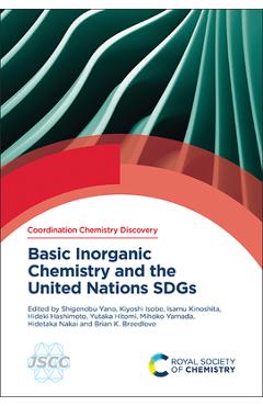 Coperta cărții 'Basic Inorganic Chemistry and the United Nations Sdgs - Shigenobu Yano'