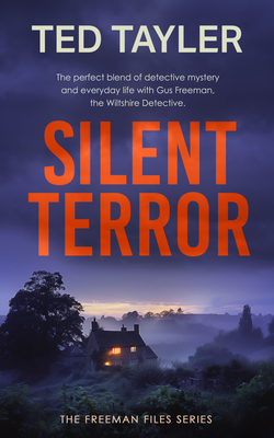 Coperta cărții 'Silent Terror: A Cold Case Murder Mystery Series - Ted Tayler'
