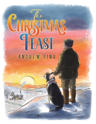 Coperta cărții 'The Christmas Feast - Andrew Pink'