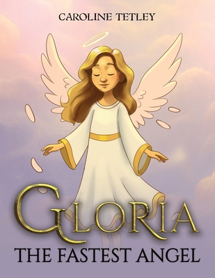 Coperta cărții 'Gloria - Caroline Tetley'