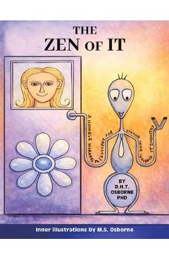 Coperta cărții 'The Zen of IT - D. H. T. Osborne'