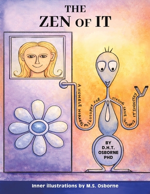 Coperta cărții 'The Zen of IT - D. H. T. Osborne'