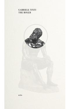 Coperta cărții 'The Boxer - Gabriele Tinti'