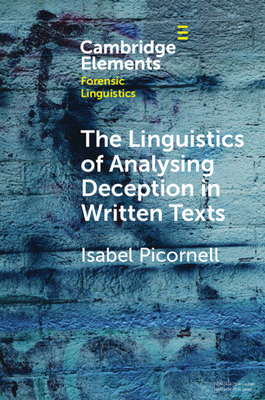 Coperta cărții 'The Linguistics of Analysing Deception in Written Texts - Isabel Picornell'