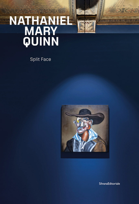 Coperta cărții 'Nathaniel Mary Quinn: Split Face - Nathaniel Mary Quinn'