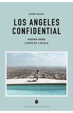 Coperta cărții 'Los Angeles Confidential - André Michel'