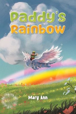 Coperta cărții 'Paddy's Rainbow - Mary Ann'