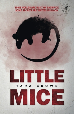 Coperta cărții 'Little Mice - Tara Crowe'