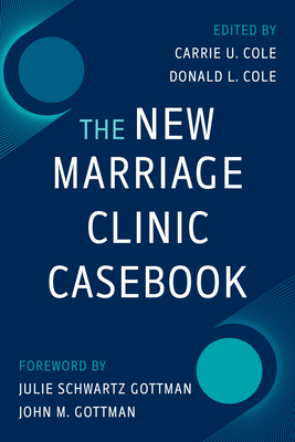 Coperta cărții 'The New Marriage Clinic Casebook - Carrie U. Cole'