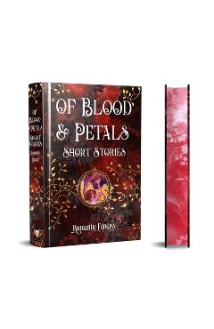 Coperta cărții 'Of Blood & Petals - Ella D'avoine'