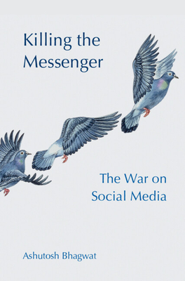 Coperta cărții 'Killing the Messenger - Ashutosh Bhagwat'