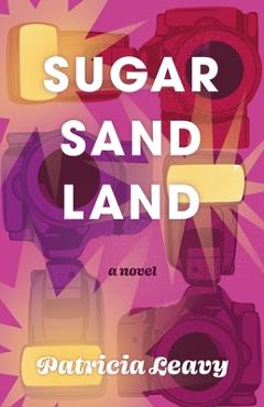 Coperta cărții 'Sugar Sand Land - Patricia Leavy'