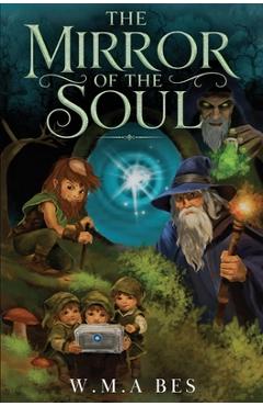 Coperta cărții 'The Mirror of the Soul - W. M. A. Bes'