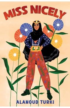 Miss Nicely - Alanoud Turki