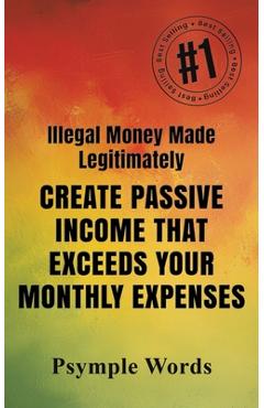 Coperta cărții 'Illegal Money Made Legitimately - Psymple Words'