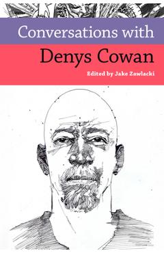 Coperta cărții 'Conversations with Denys Cowan - Jake Zawlacki'