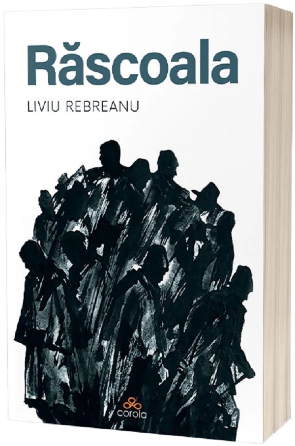 Coperta cărții 'Răscoala - Liviu Rebreanu'