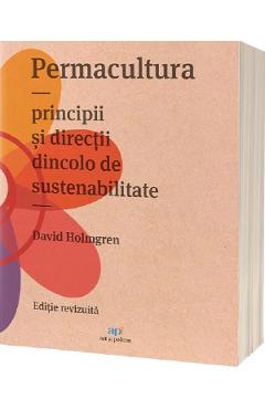 Coperta cărții 'Permacultura. Principii și direcții dincolo de sustenabilitate - David Holmgren'