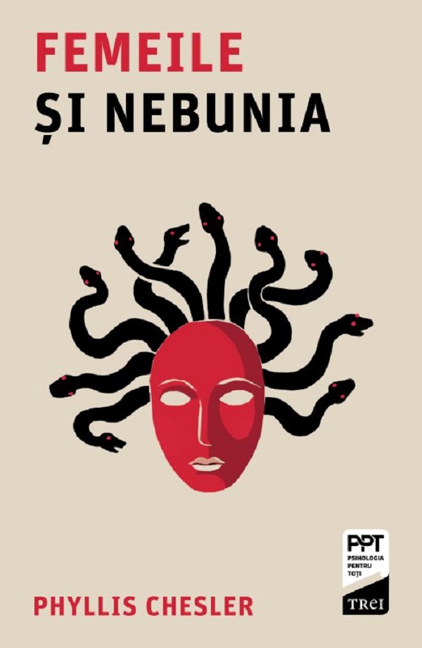 Femeile si nebunia - Phyllis Chesler