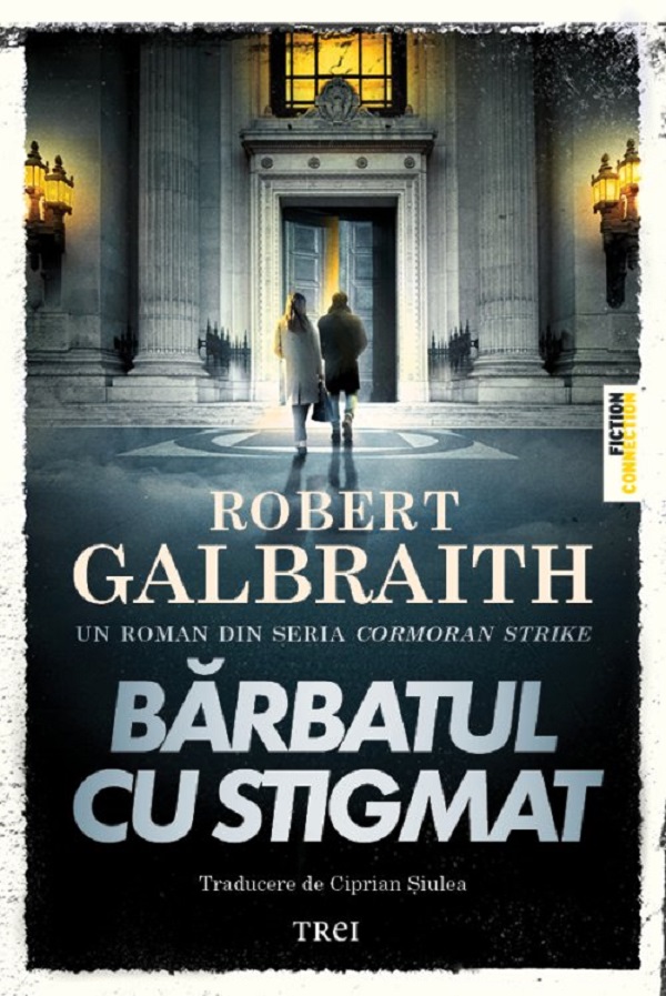 Barbatul cu stigmat - Robert Galbraith