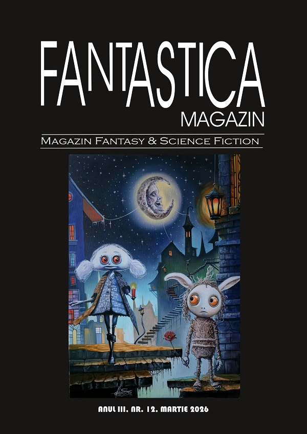 Coperta cărții 'Fantastica Magazin Nr.12, Martie 2026'