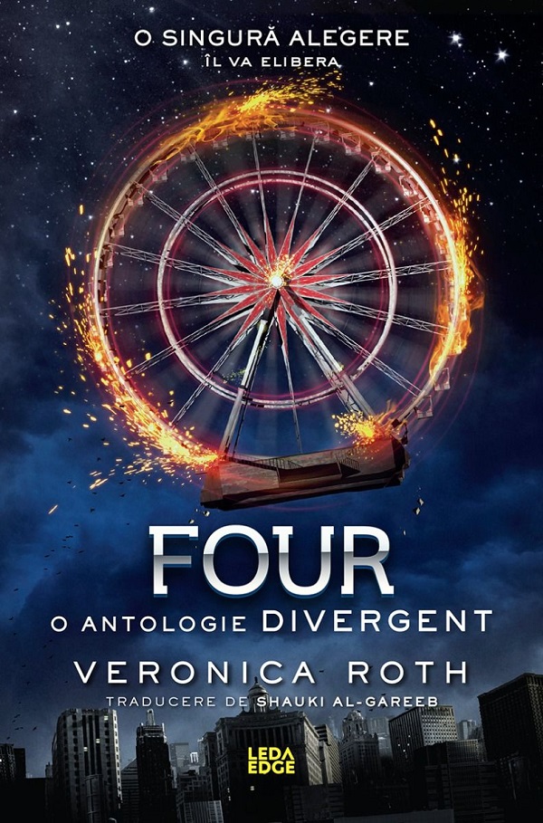 Coperta cărții 'Four, o antologie. Seria Divergent - Veronica Roth'