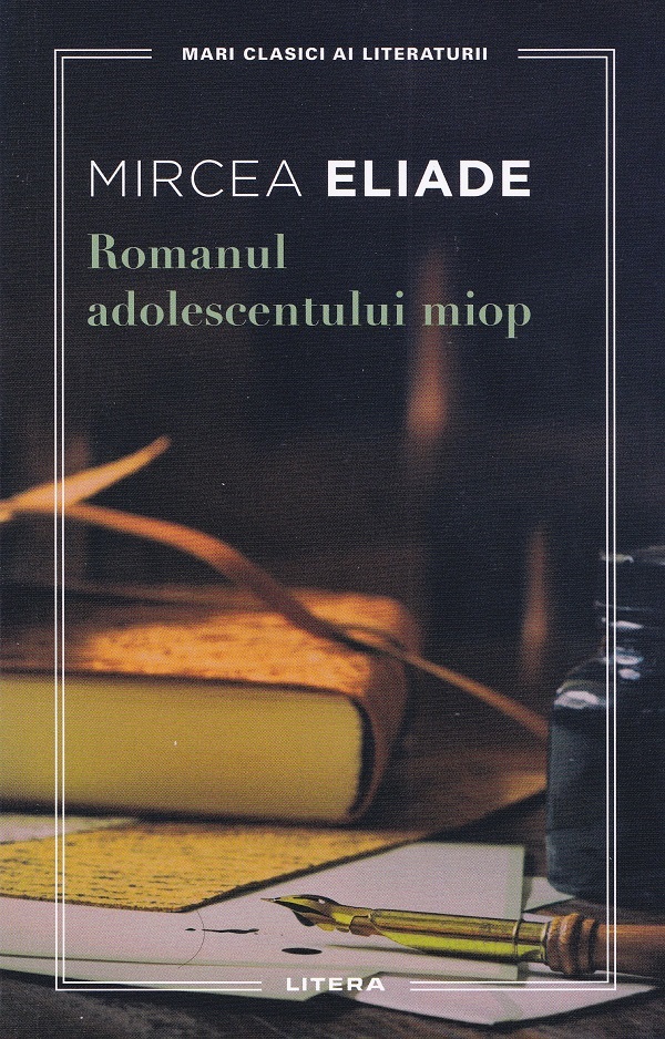 Romanul adolescentului miop de Mircea Eliade - Coperta cărții