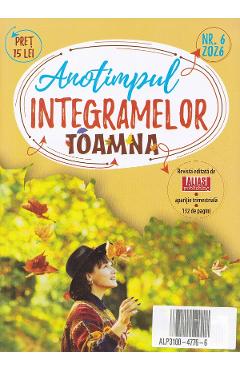 Anotimpul integramelor Nr.6 2026. Toamna
