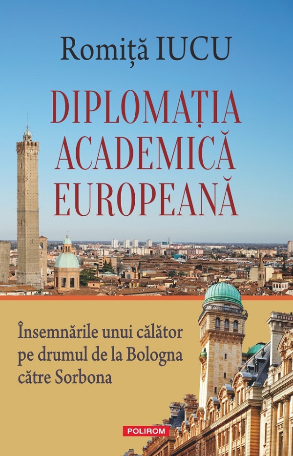 Diplomatia academica europeana - Romita Iucu