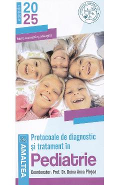 Coperta cărții 'Protocoale de diagnostic și tratament în pediatrie - Doina Anca Pleșca'