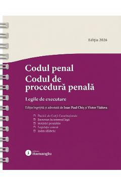 Coperta cărții 'Codul penal. Codul de procedură penală. Legile de executare Act. 1 Septembrie 2026 Ed.Spiralată - Ioan-Paul Chiș,'
