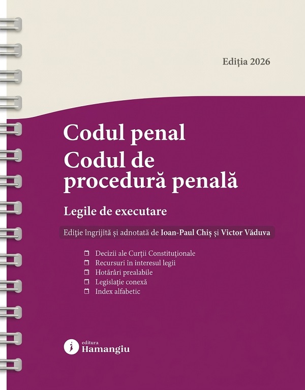 Coperta cărții 'Codul penal. Codul de procedură penală. Legile de executare Act. 1 Septembrie 2026 Ed.Spiralată - Ioan-Paul Chiș,'