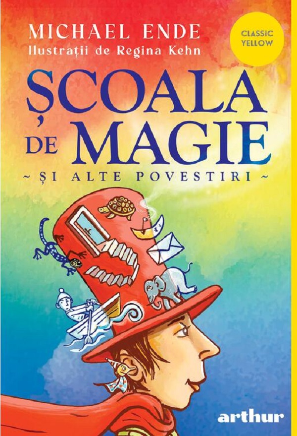 Coperta cărții 'Școala de magie și alte povestiri - Michael Ende'