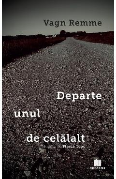 Coperta cărții 'Departe unul de celălalt - Vagn Remme'