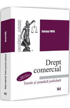 Coperta cărții 'Drept comercial. Teorie și practică judiciară Ed.2 - Sorana Popa'