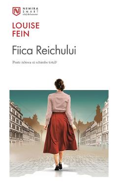 Coperta cărții 'Fiica Reichului - Louise Fein'